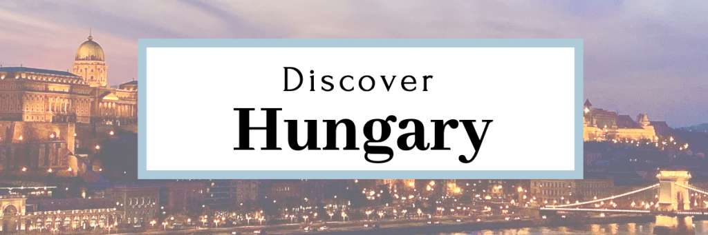 couple travel experiences throughout Europe: Hungary